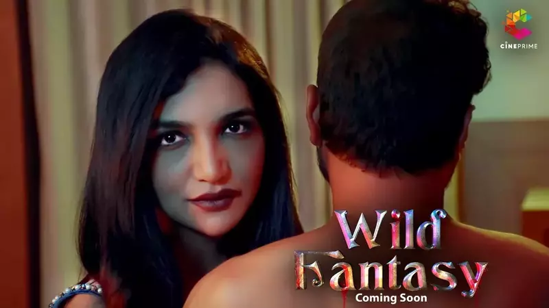 Wild Fantasy Full Web Series Watch Online